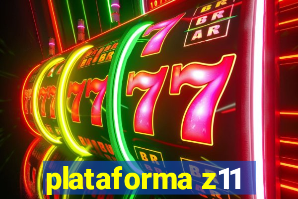 plataforma z11